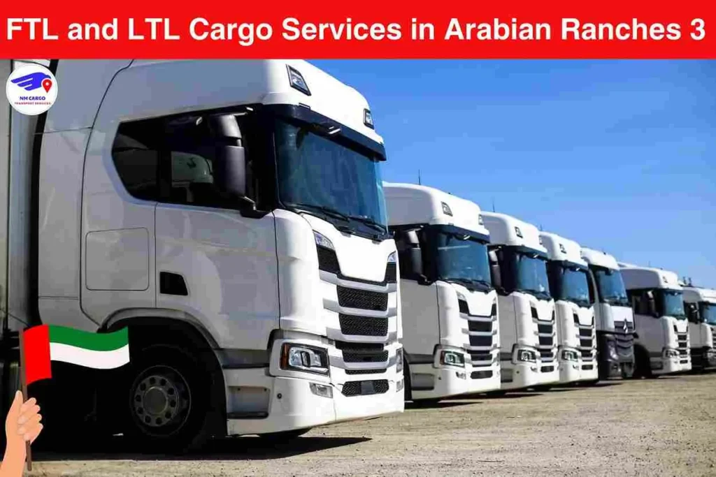 FTL and LTL Cargo Services in Arabian Ranches 3