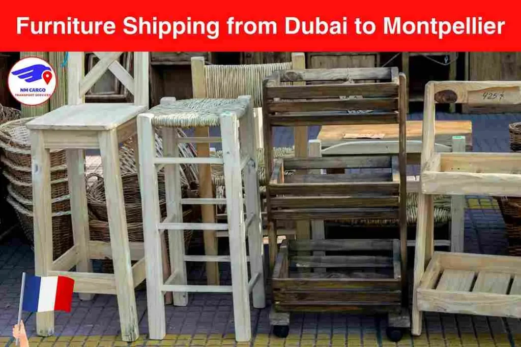 Furniture Shipping from Dubai to Montpellier