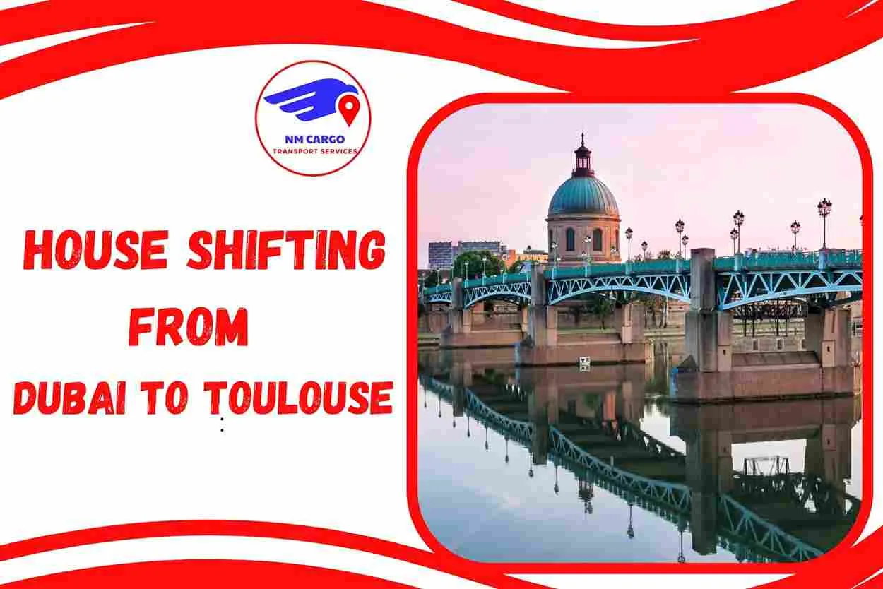 House Shifting from Dubai to Toulouse