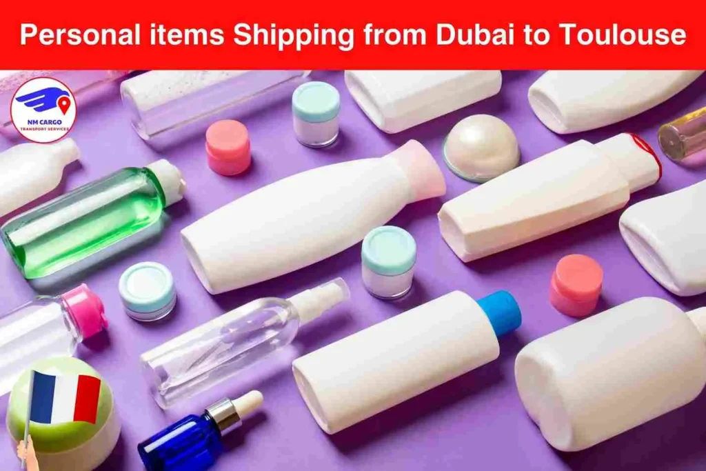 Personal items Shipping from Dubai to Toulouse