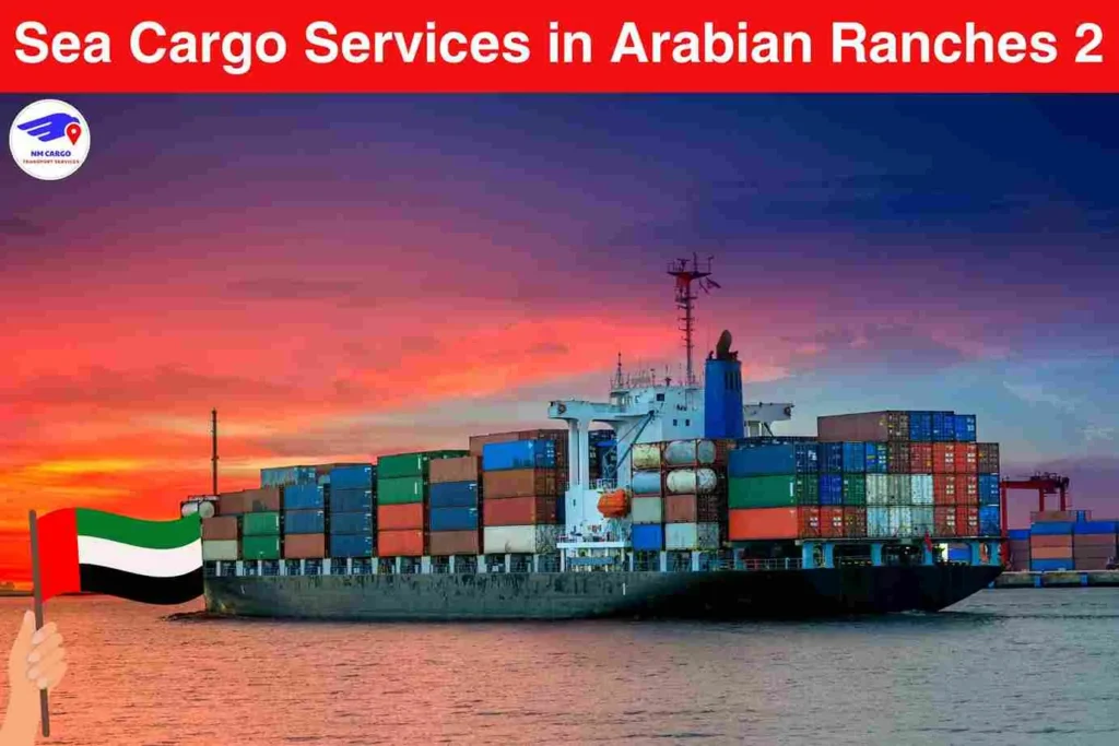 Sea Cargo Services in Arabian Ranches 2