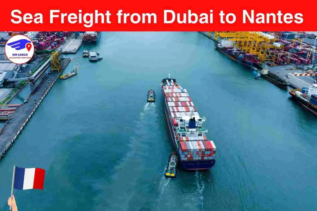 Sea Freight from Dubai to Nantes