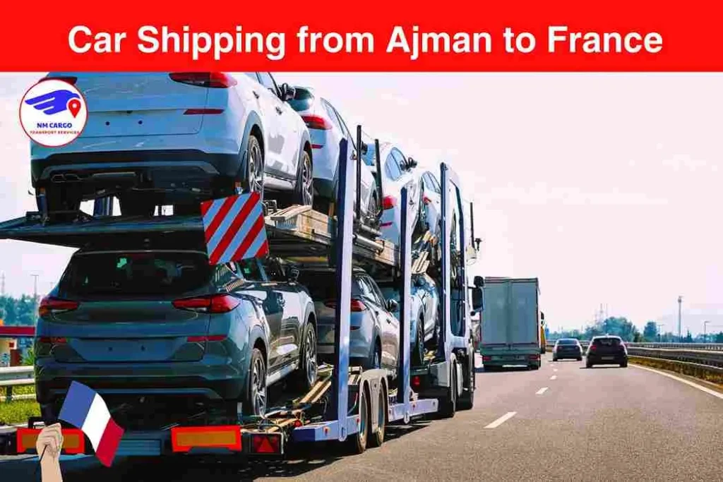 Car Shipping from Ajman to France