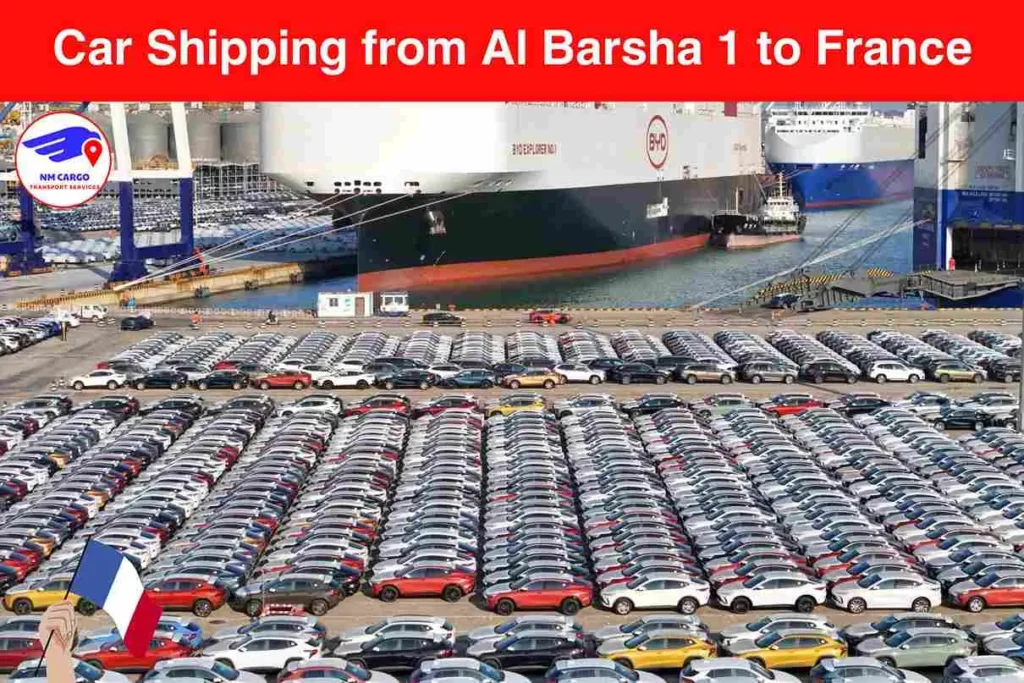 Car Shipping from Al Barsha 1 to France