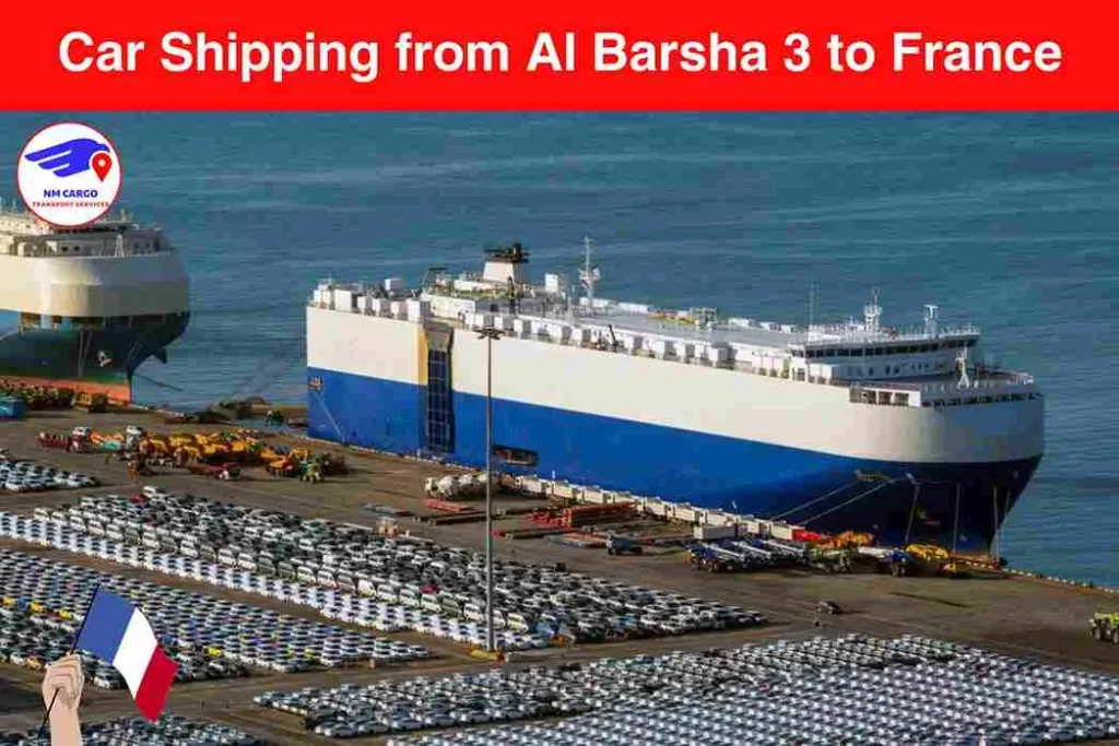 Car Shipping from Al Barsha 3 to France