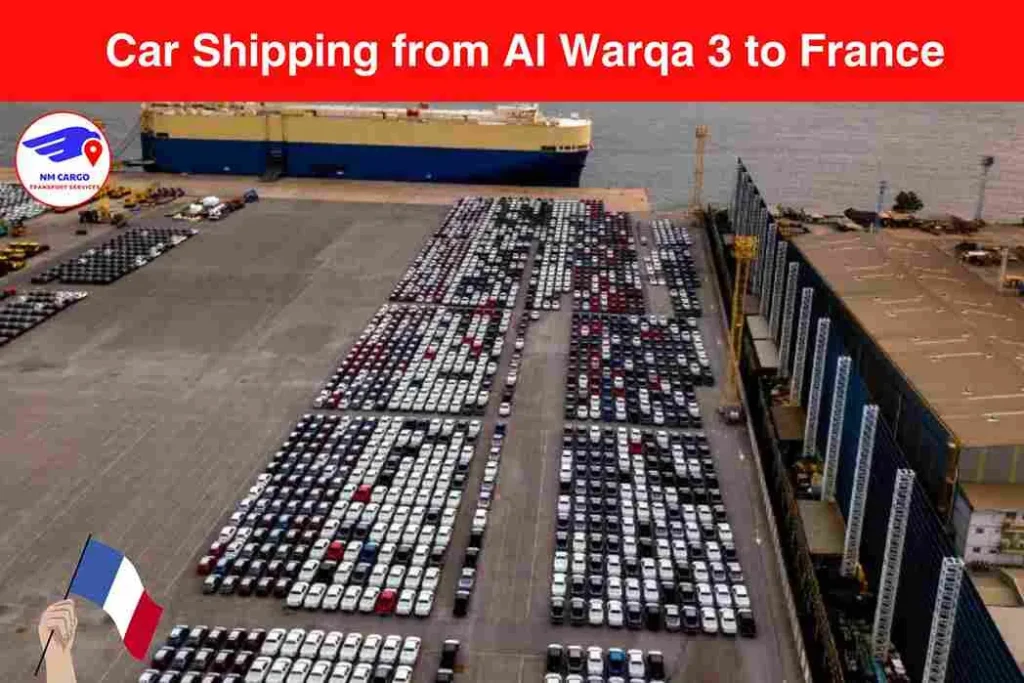 Car Shipping from Al Warqa 3 to France