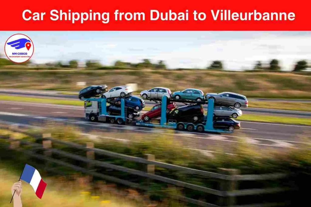 Car Shipping from Dubai to Villeurbanne