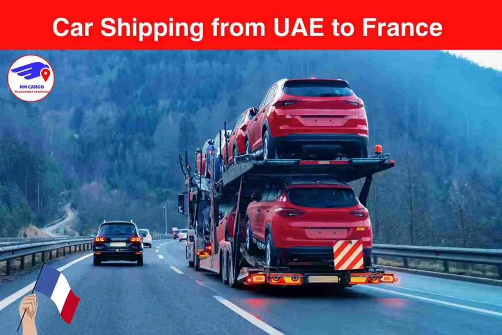 Car Shipping from UAE to France