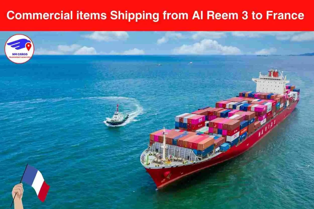 Commercial items Shipping from Al Reem 3 to France