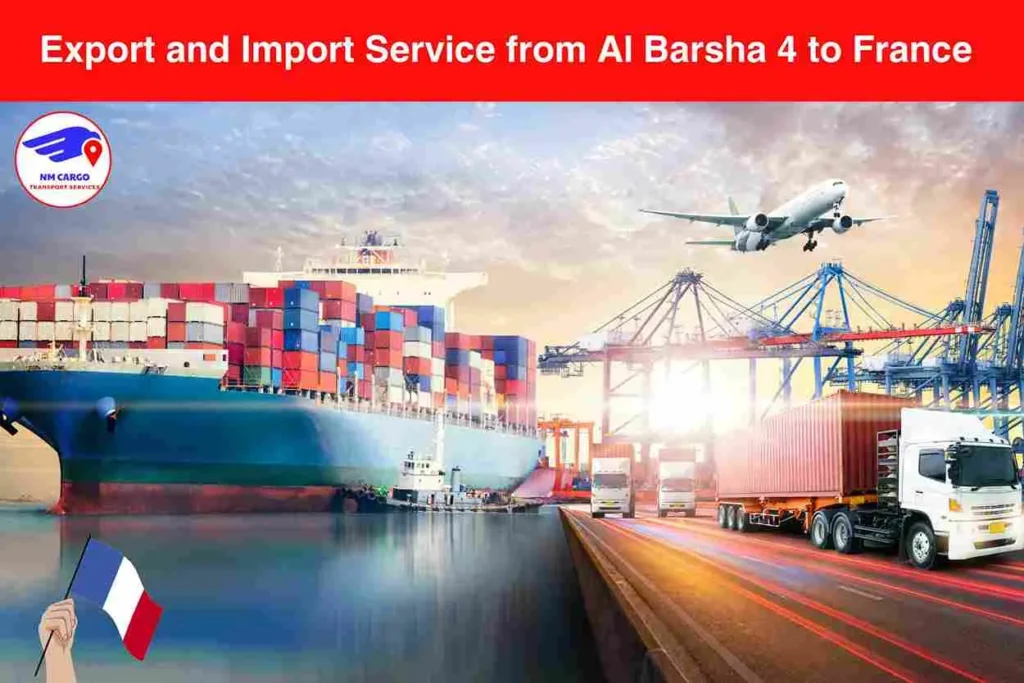 Export and Import Service from Al Barsha 4 to France