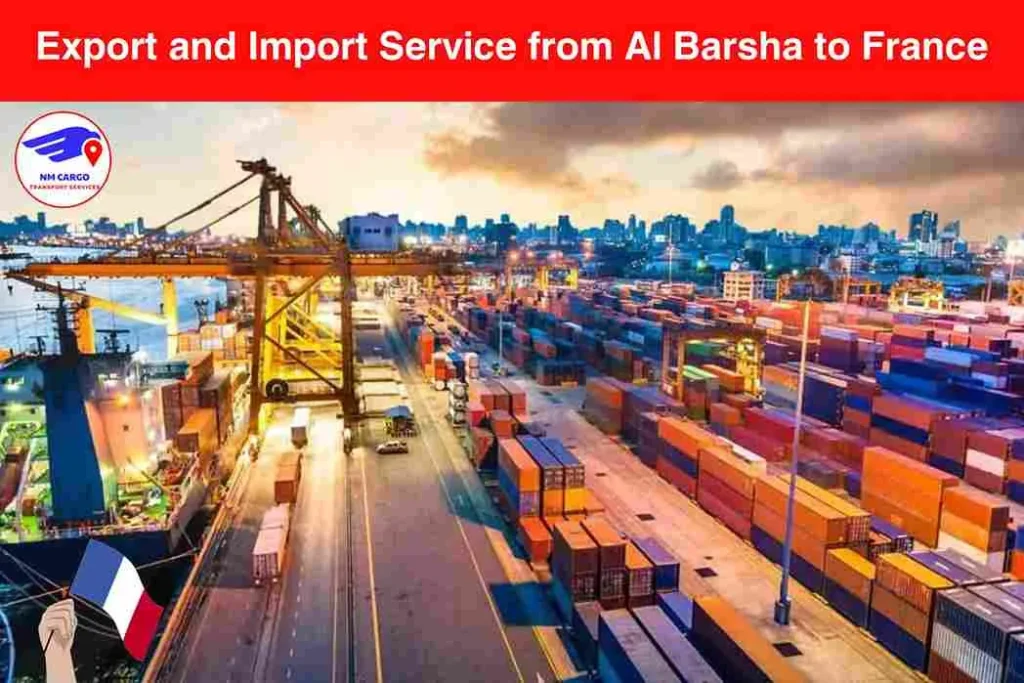 Export and Import Service from Al Barsha to France