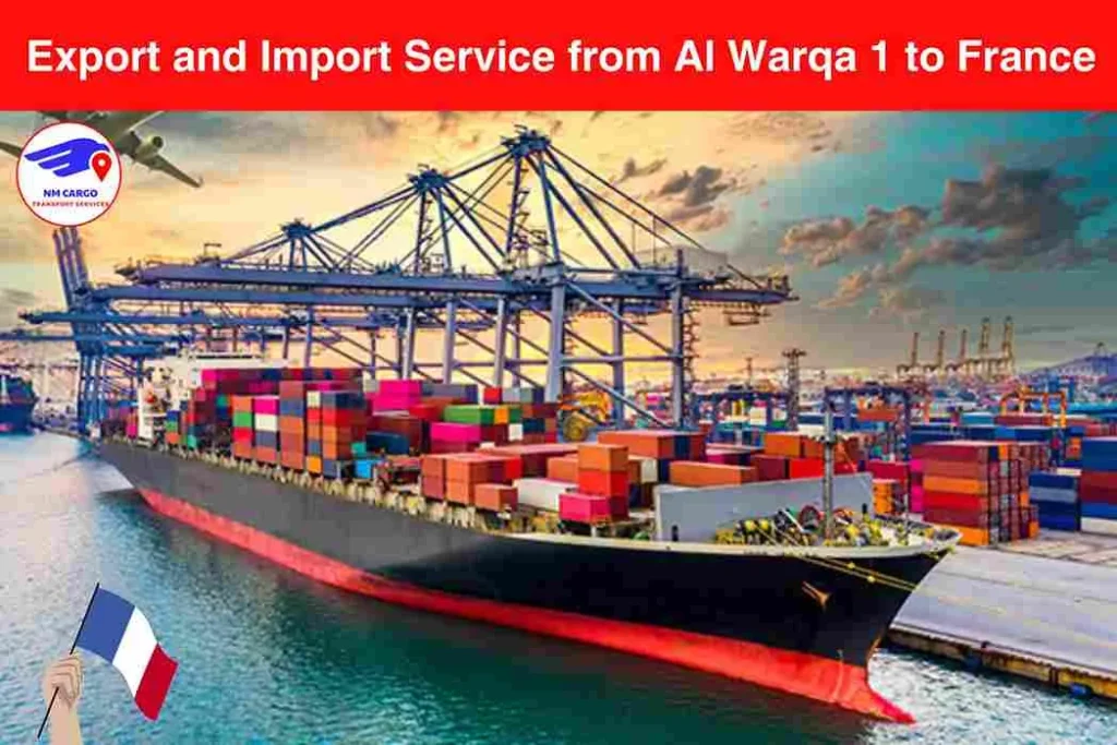 Export and Import Service from Al Warqa 1 to France