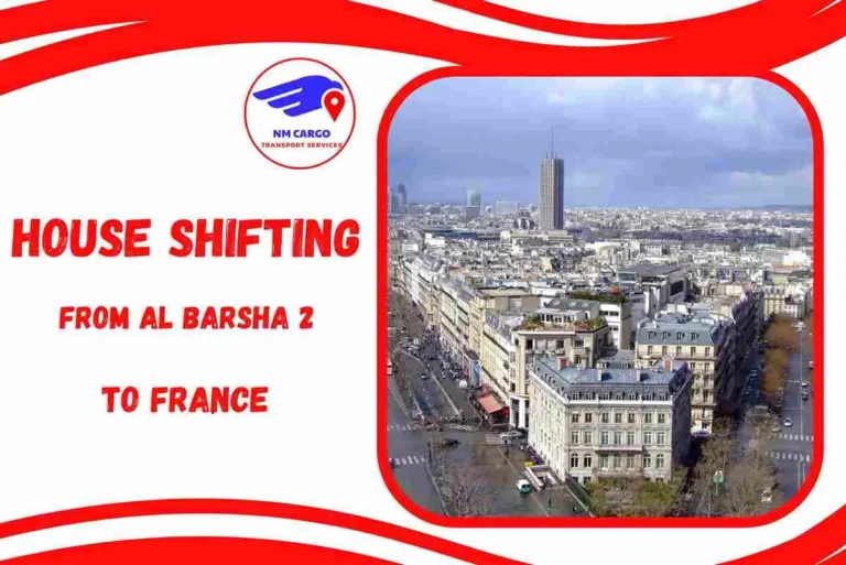 House Shifting from Al Barsha 2 to France