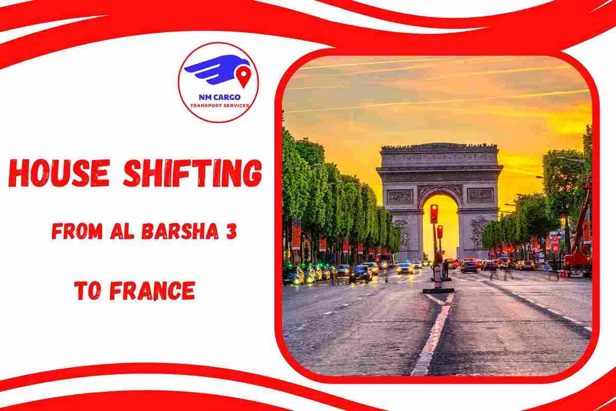 House Shifting from Al Barsha 3 to France