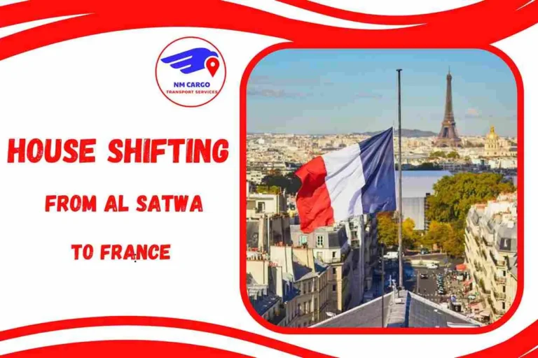 House Shifting from Al Satwa to France