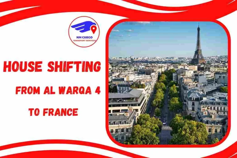 House Shifting from Al Warqa 4 to France