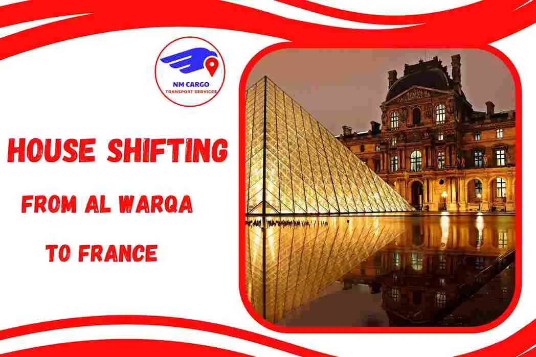 House Shifting from Al Warqa to France