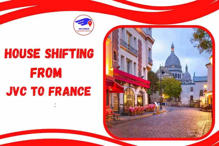 House Shifting from JVC to France