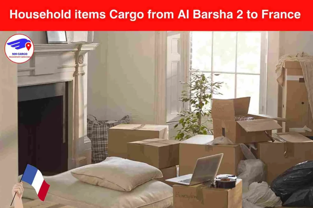 Household items Cargo from Al Barsha 2 to France