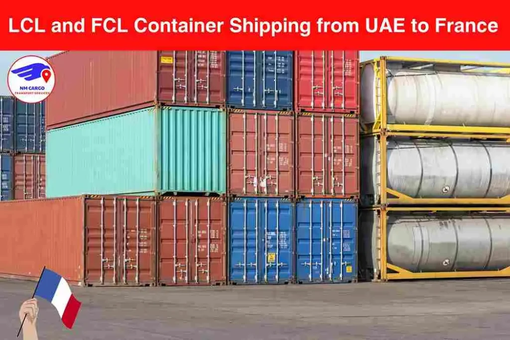 LCL and FCL Container Shipping from UAE to France