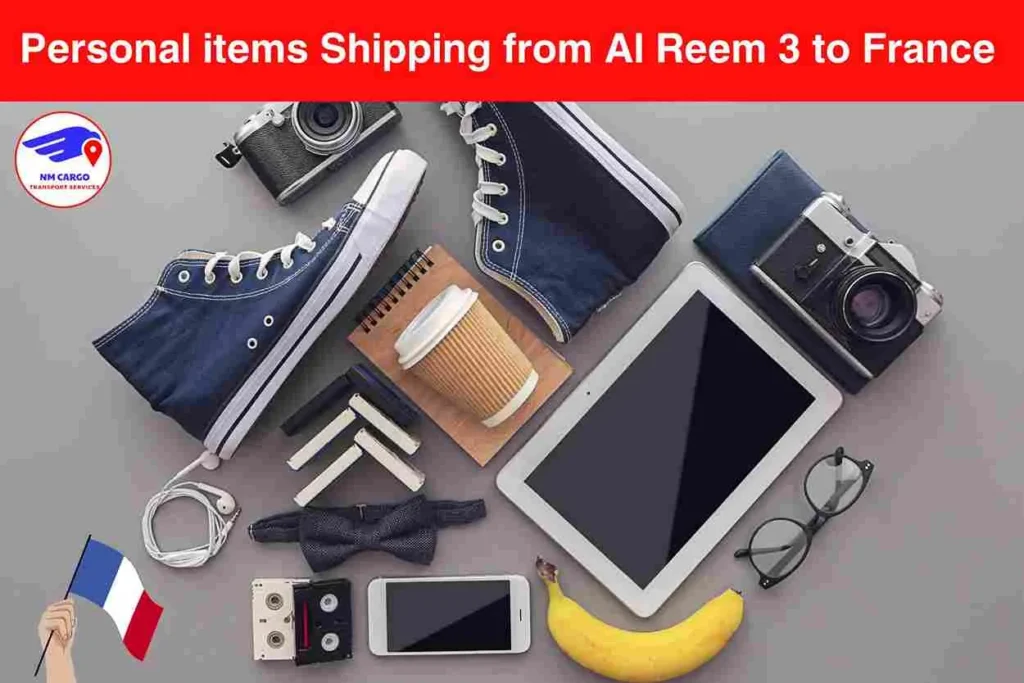 Personal items Shipping from Al Reem 3 to France