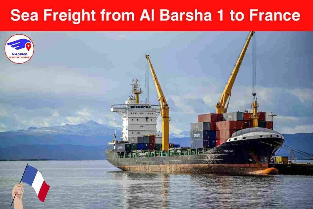 Sea Freight from Al Barsha 1 to France