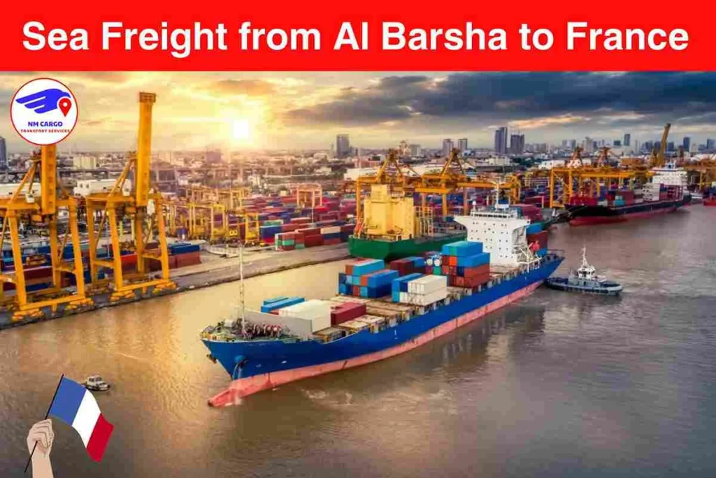 Sea Freight from Al Barsha to France