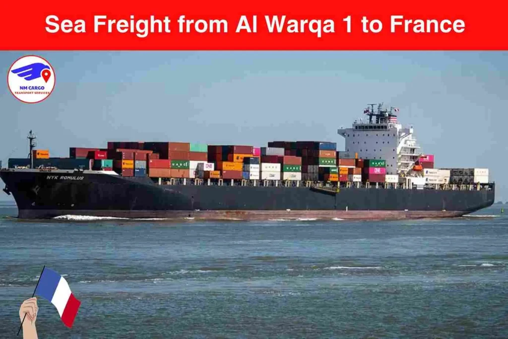 Sea Freight from Al Warqa 1 to France