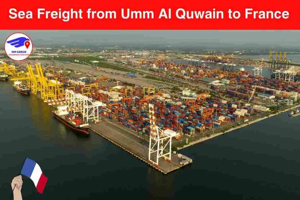 Sea Freight from Umm Al Quwain to France