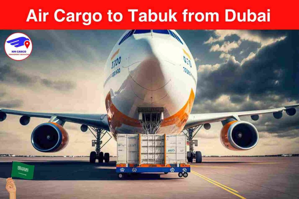 Air Cargo to Tabuk from Dubai​