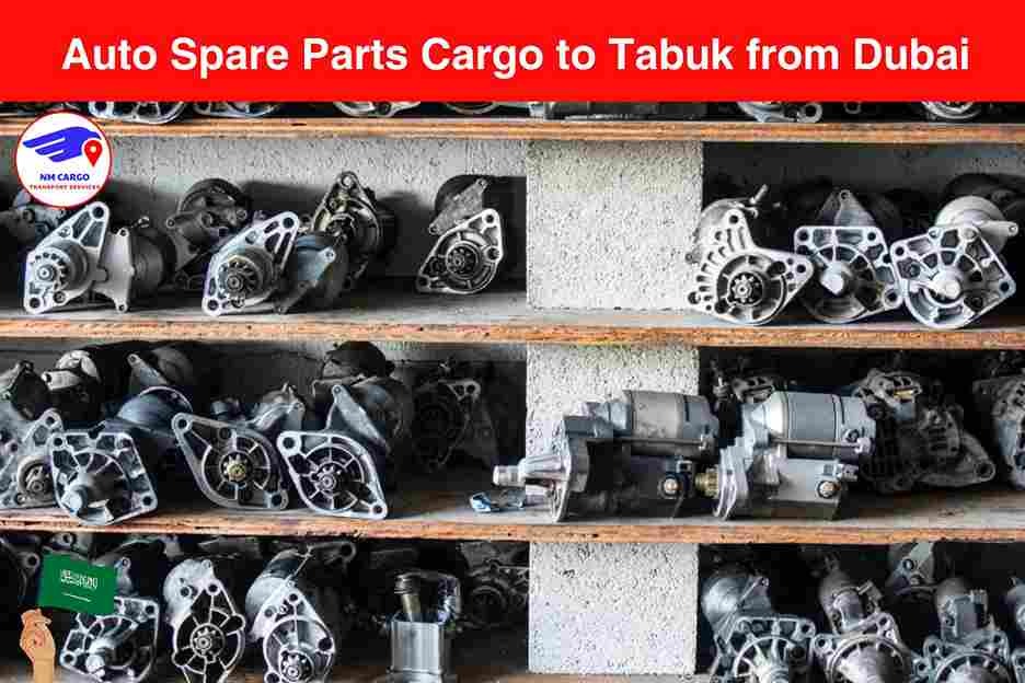 Auto Spare Parts Cargo to Tabuk from Dubai​