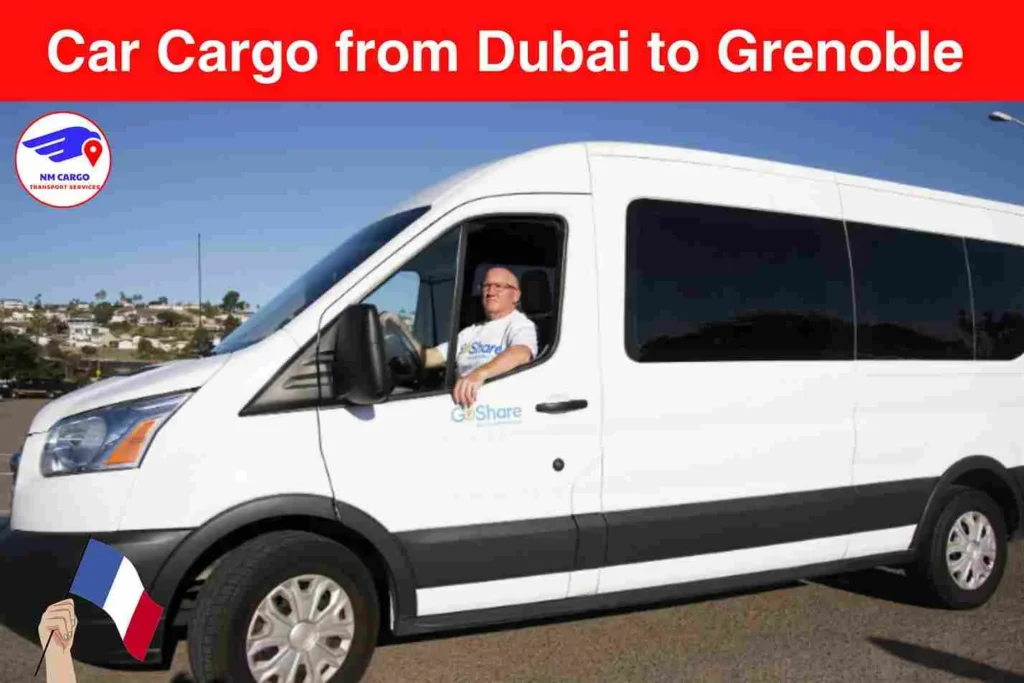 Car Cargo from Dubai to Grenoble​