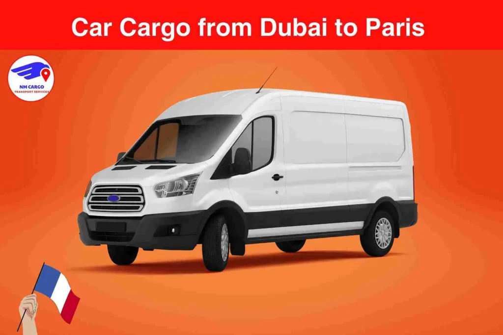 Car Cargo from Dubai to Paris