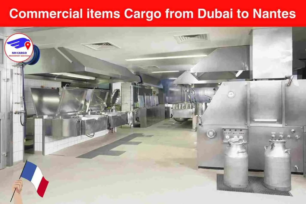 Commercial items Cargo from Dubai to Nantes​