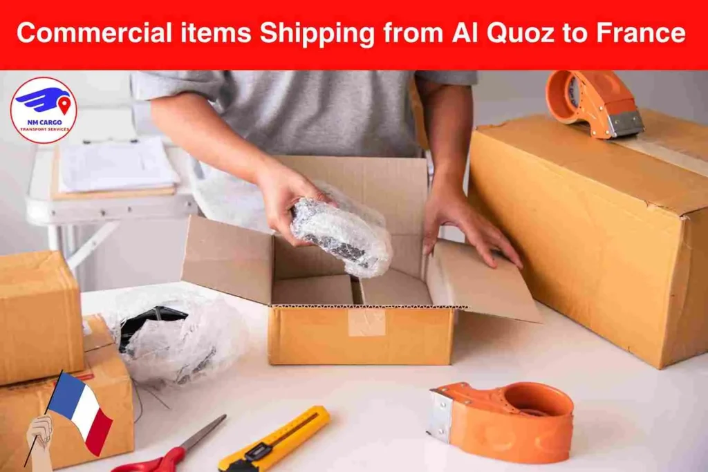 Commercial items Shipping from Al Quoz to France