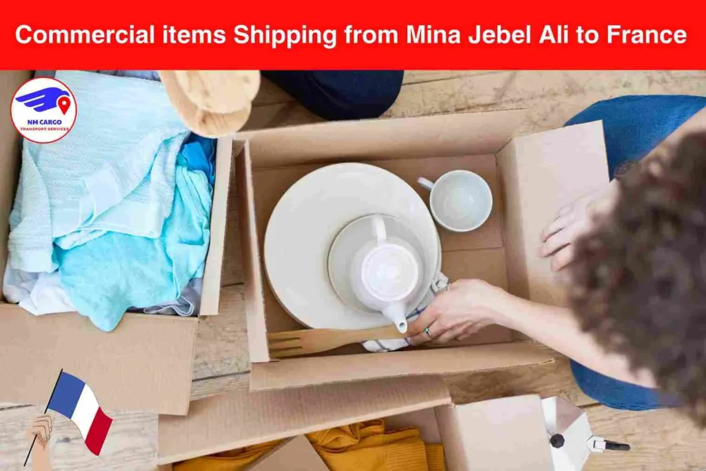 Commercial items Shipping from Mina Jebel Ali to France