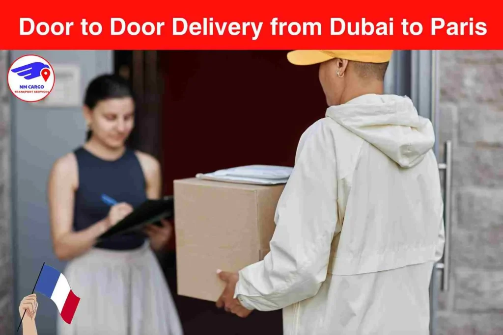 Door to Door Delivery from Dubai to Paris