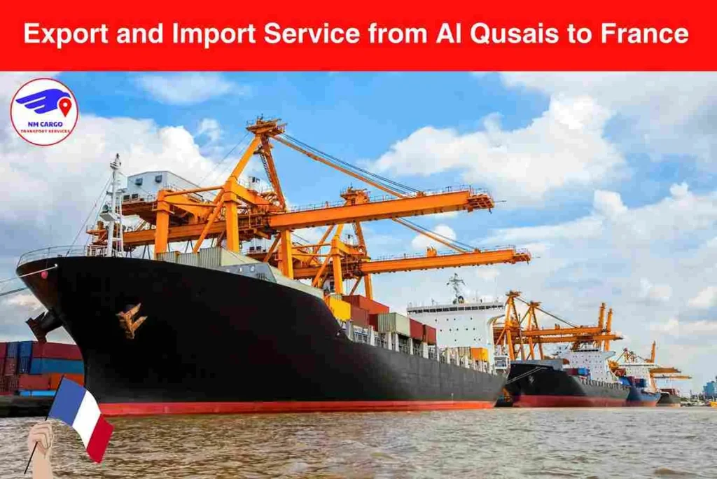 Export and Import Service from Al Qusais to France