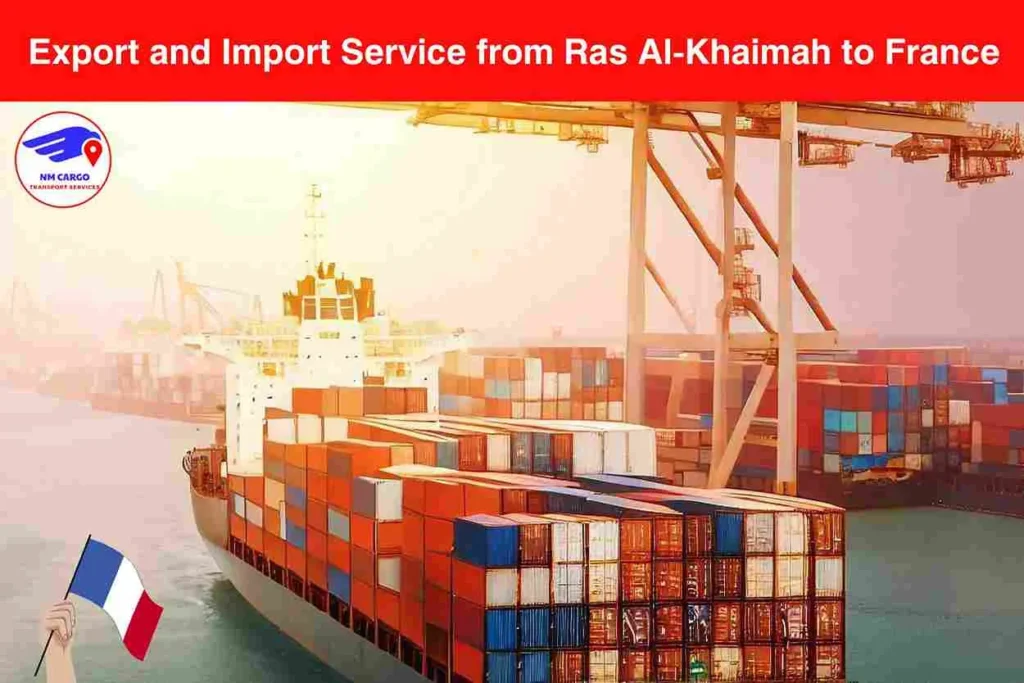 Export and Import Service from Ras Al-Khaimah to France