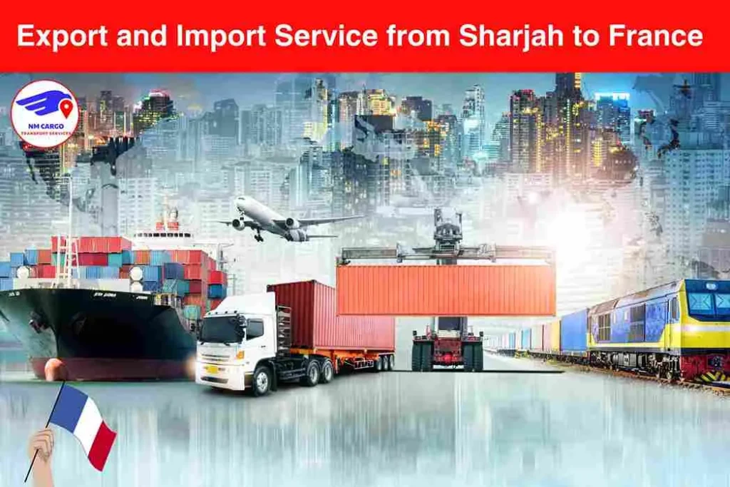 Export and Import Service from Sharjah to France