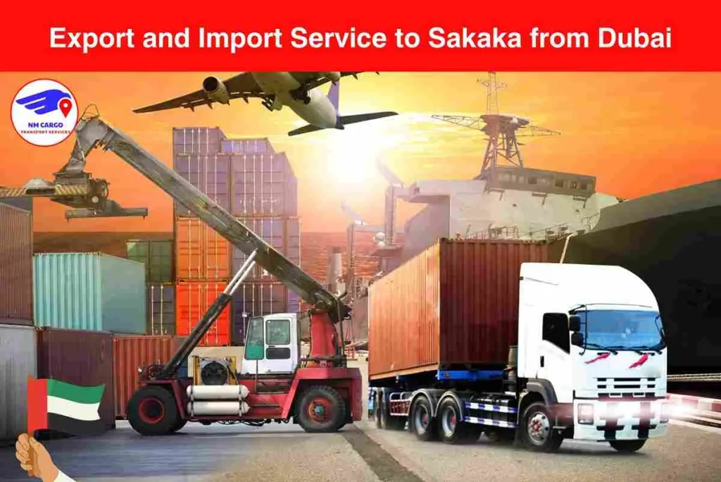 Export and Import Service to Sakaka from Dubai​