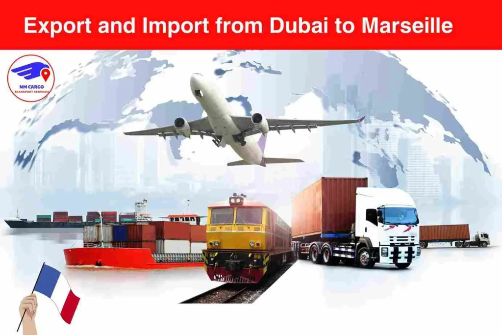 Export and Import from Dubai to Marseille