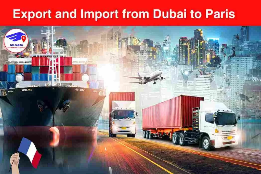 Export and Import from Dubai to Paris