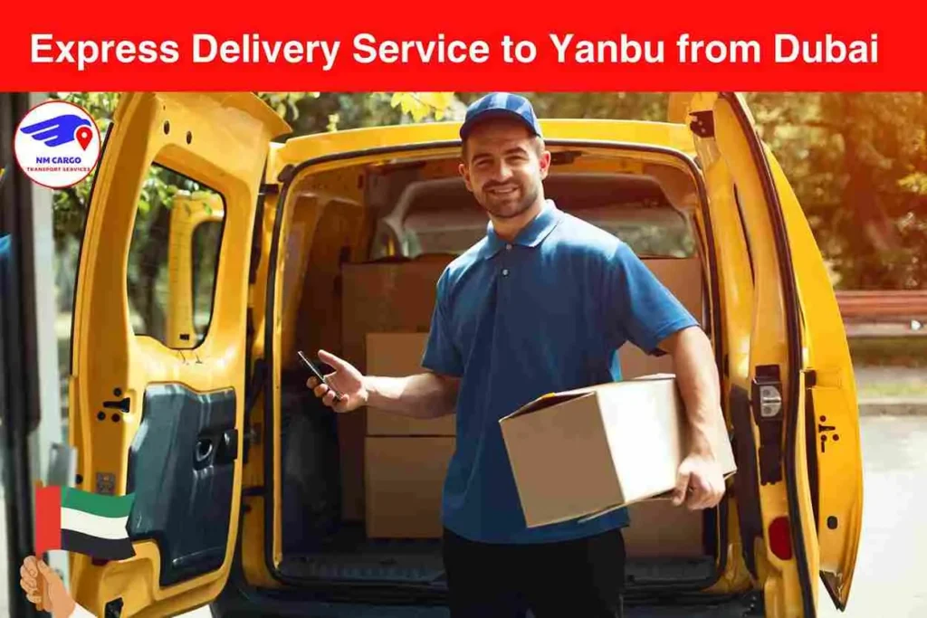 Express Delivery Service to Yanbu from Dubai​