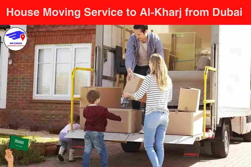 House Moving Service to Al-Kharj from Dubai​