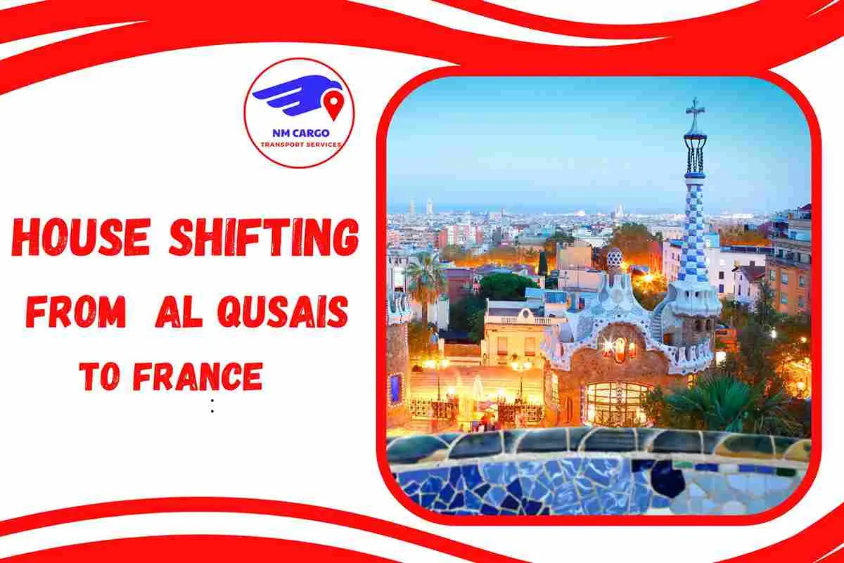 House Shifting from Al Qusais to France