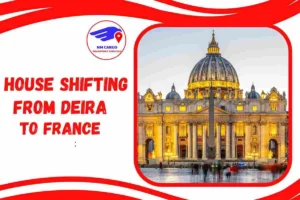 House Shifting from Deira to France