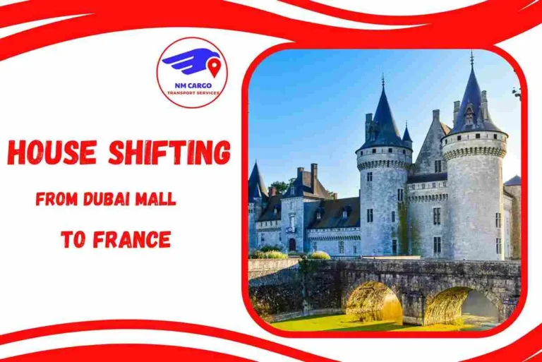 House Shifting from Dubai Mall to France