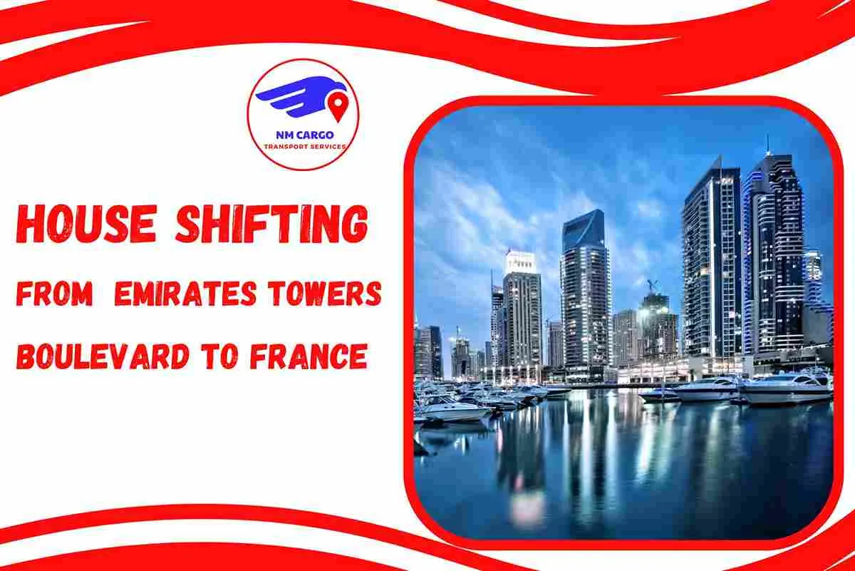 House Shifting from Emirates Towers Boulevard to France