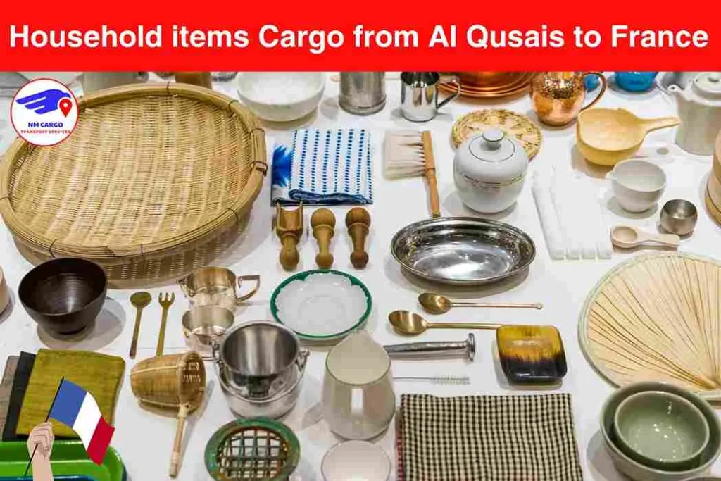 Household items Cargo from Al Qusais to France